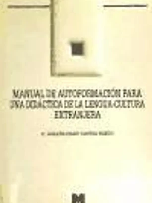 Manual de autoformación para una didáctica de la lengua-cultura extranjera
