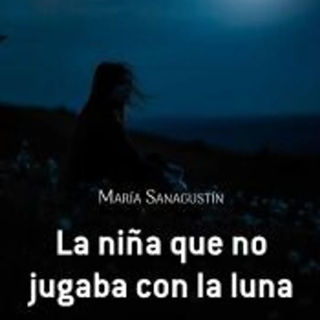 La niña que no jugaba con la luna 1
