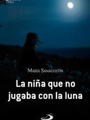 La niña que no jugaba con la luna