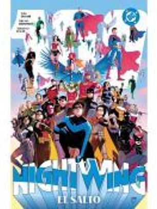 DC Premiere. Amanecer de DC. Nightwing 4