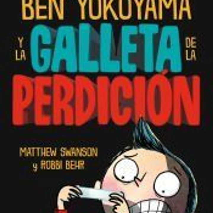 Ben Yokoyama y la galleta de la perdición 1