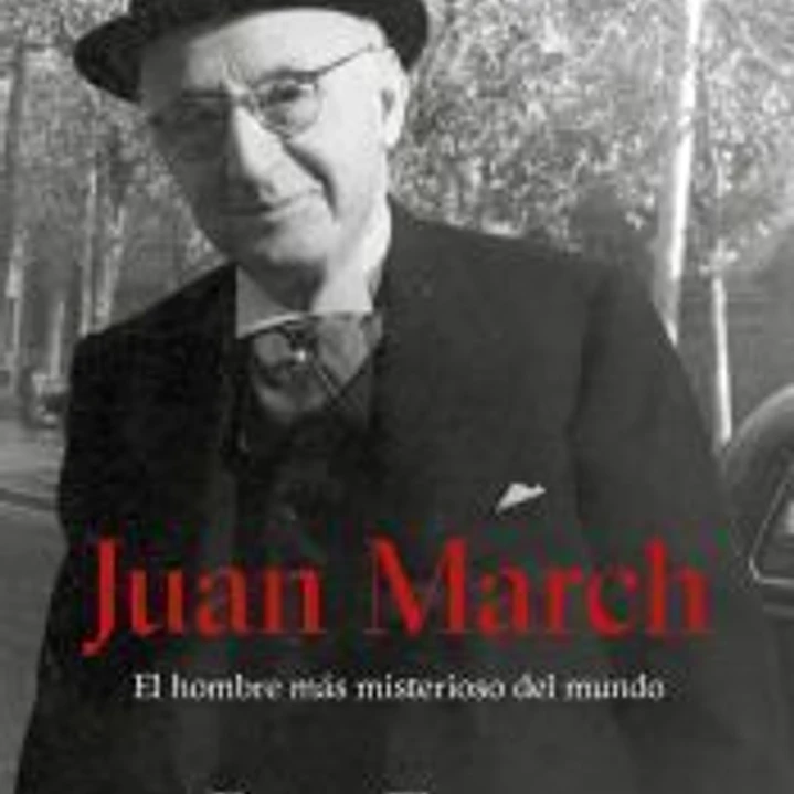 JUAN MARCH:HOMBRE MAS MISTERIOSO DEL MUNDO (BOLSILLO ZETA) 1
