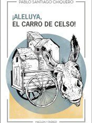 ¡Aleluya, el carro de Celso!
