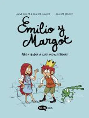 Emilio y Margot 1 Prohibido a los monstruos