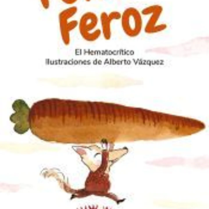 Feliz Feroz 1