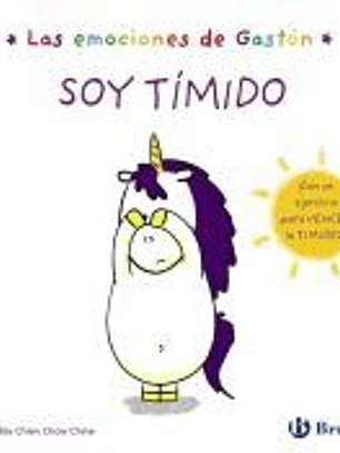 Las emociones de Gastón. Soy tímido