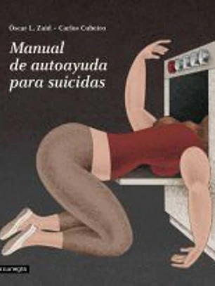 Manual de autoayuda para suicidas
