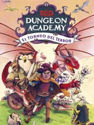Dungeons & Dragons. Dungeon Academy. El torneo del terror
