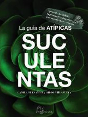 La guía de Atípicas Suculentas