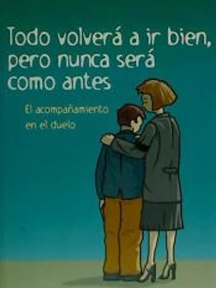 Todo volverá a ir bien, pero nunca será como antes