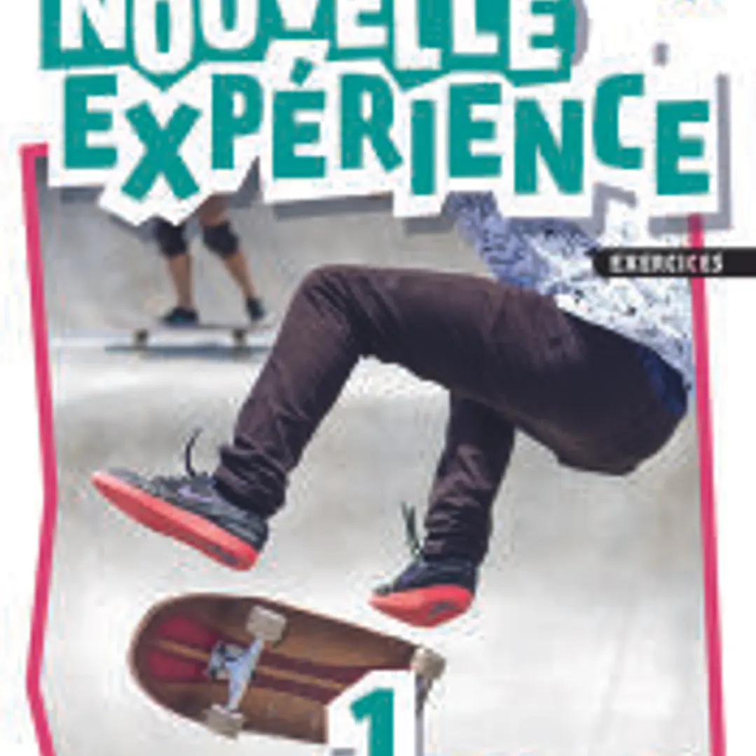 Experience Nouvelle 1. Livre d'exercices 1