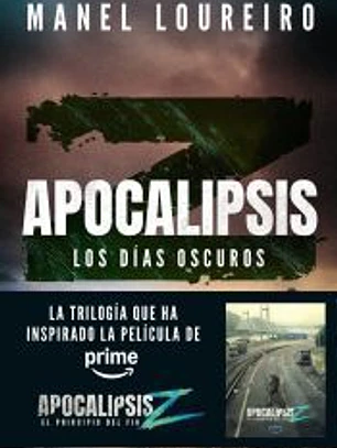 Apocalipsis Z. Los días oscuros
