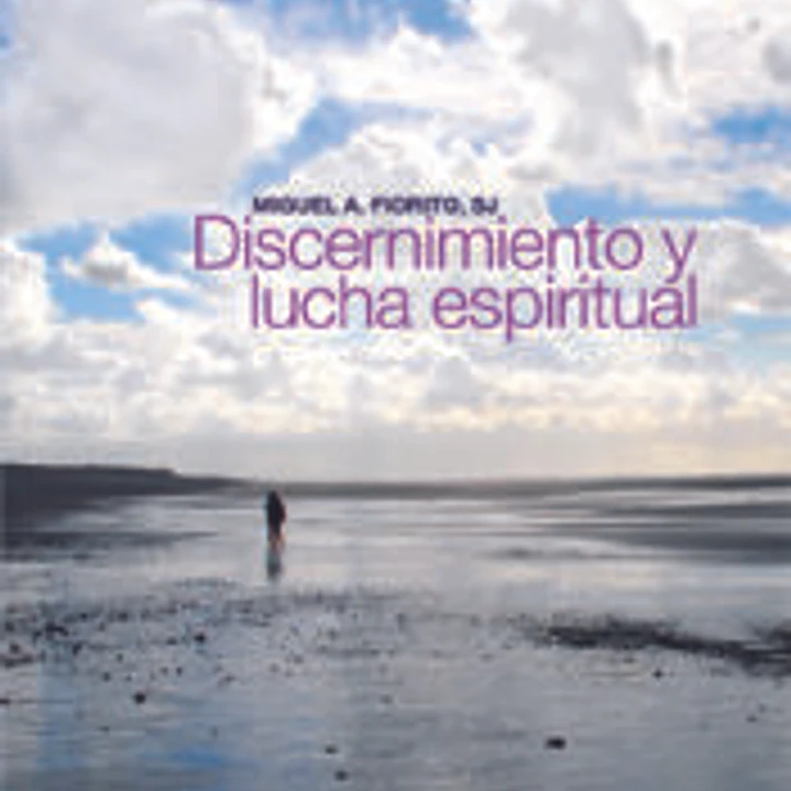 Discernimiento y lucha espiritual 1