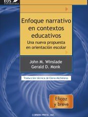 Enfoque narrativo en contextos educativos: una nueva propuesta en orientación escolar