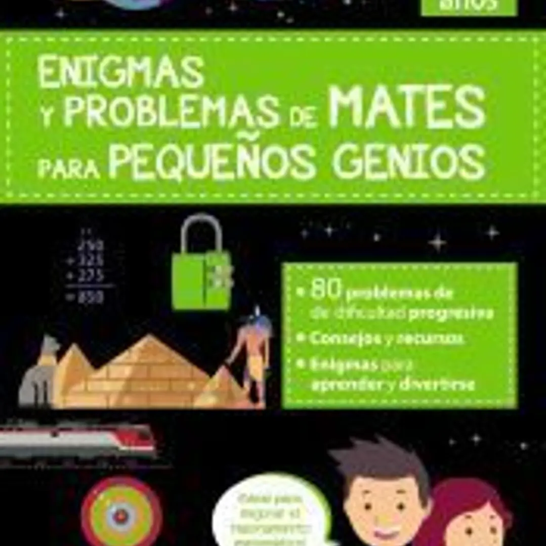 Enigmas y problemas de mates para pequeños genios (10-11 años) 1