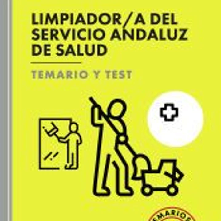Limpiador/a del Servicio Andaluz de Salud. Temario y Test. SAS 2023 1