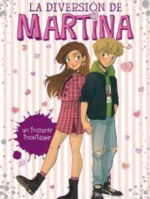 Un instante inolvidable (La diversión de Martina 7)