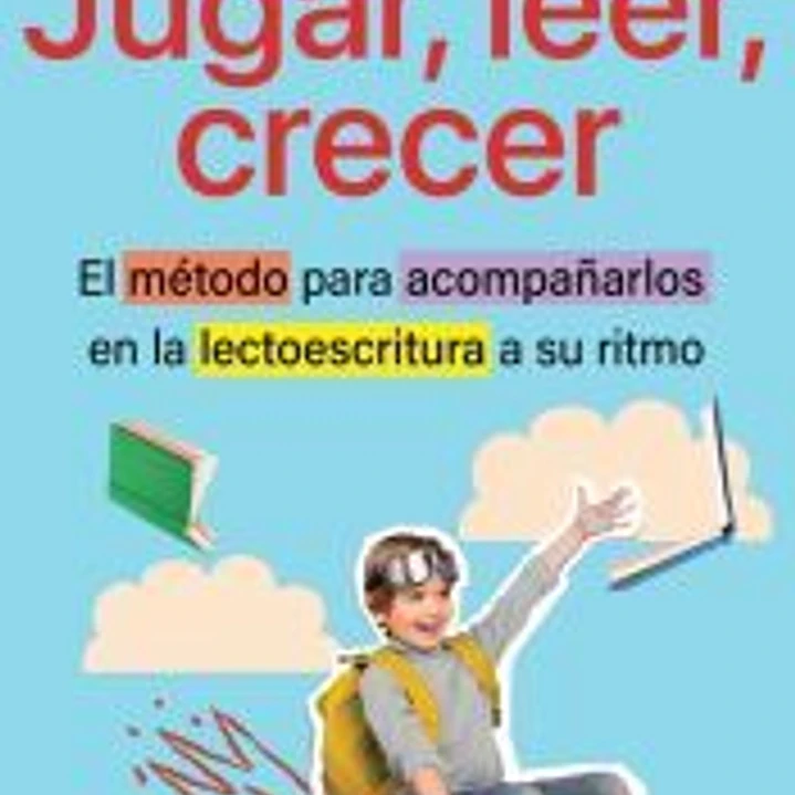 Jugar, leer, crecer 1
