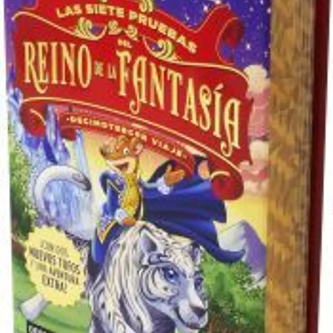 Las siete pruebas del Reino de la Fantasía. Decimotercer viaje 1