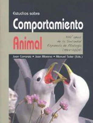Estudios sobre comportamiento animal. XXV años de la Sociedad Española de Etología (1984-2009)