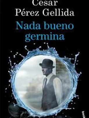 Nada bueno germina