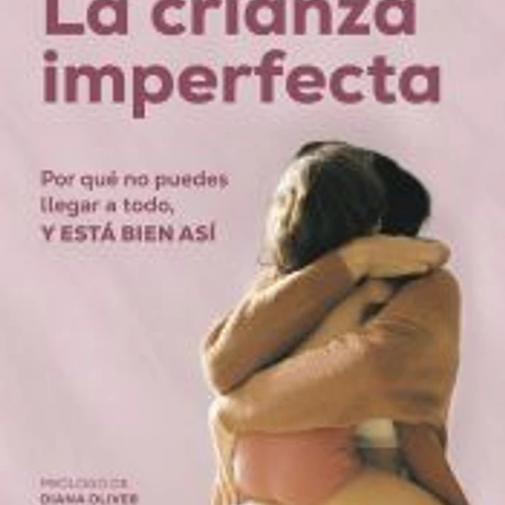 La crianza imperfecta 1
