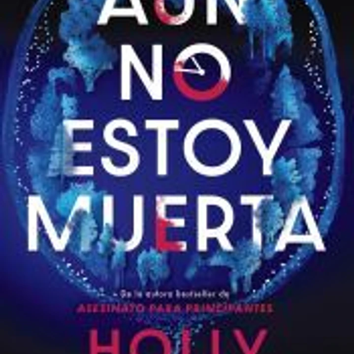 Aún no estoy muerta 1