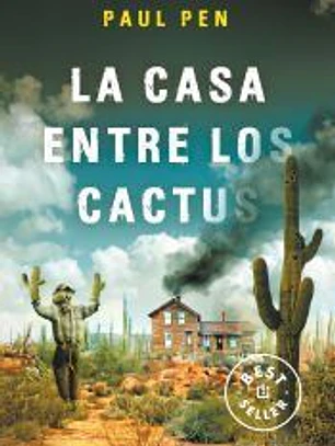 La casa entre los cactus