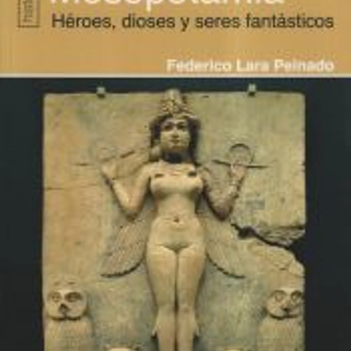 Mitos de la Antigua Mesoponamia 1