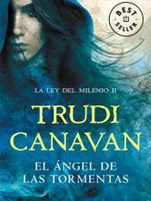 El Ángel de las Tormentas (La Ley del Milenio 2)