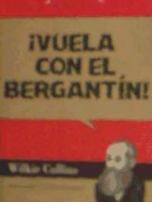 ¡Vuela con el bergantín!
