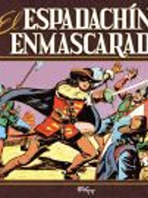 EL ESPADACHÍN ENMASCARADO Vol. 01