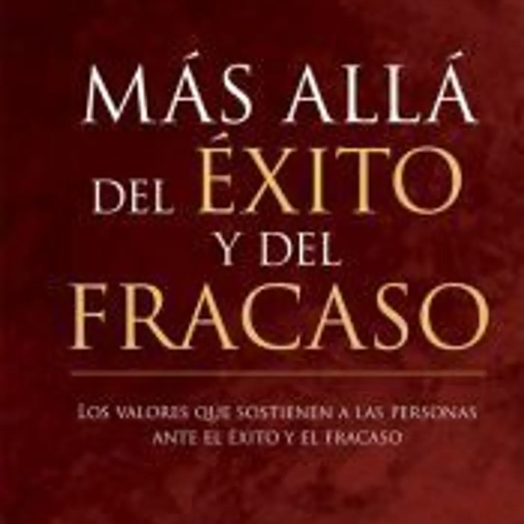 Más allá del éxito y del fracaso 1
