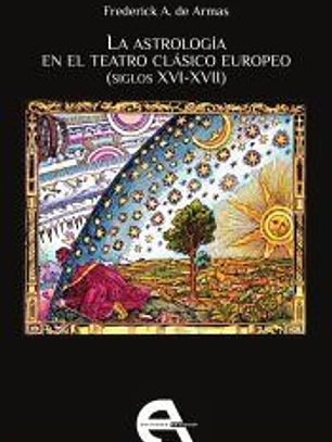 La astrología en el teatro clásico europeo (siglos XVI-XVII)