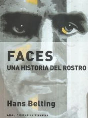 Faces: Una historia del rostro