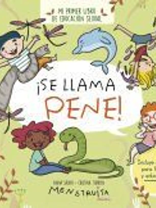 ¡Se llama pene!