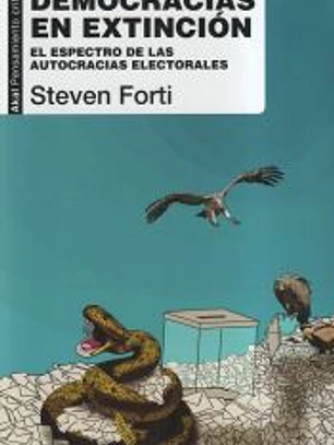 Democracias en extinción: El espectro de las autocracias electorales