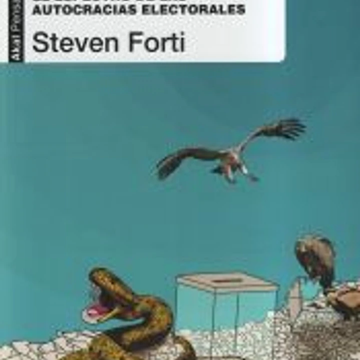 Democracias en extinción: El espectro de las autocracias electorales 1