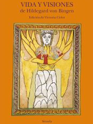 Vida y visiones de Hildegard von Bingen