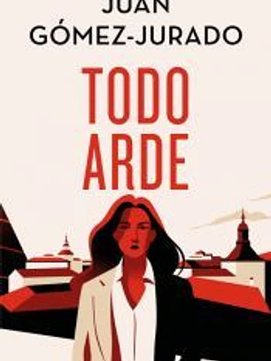 Todo arde (Edición especial limitada)