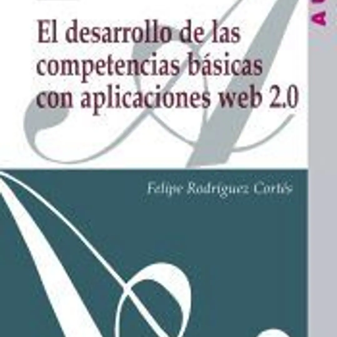 El desarrollo de las competencias básicas con aplicaciones web 2.0 1