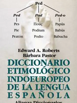 Diccionario etimológico indoeuropeo de la lengua española
