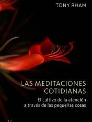 Las meditaciones cotidianas