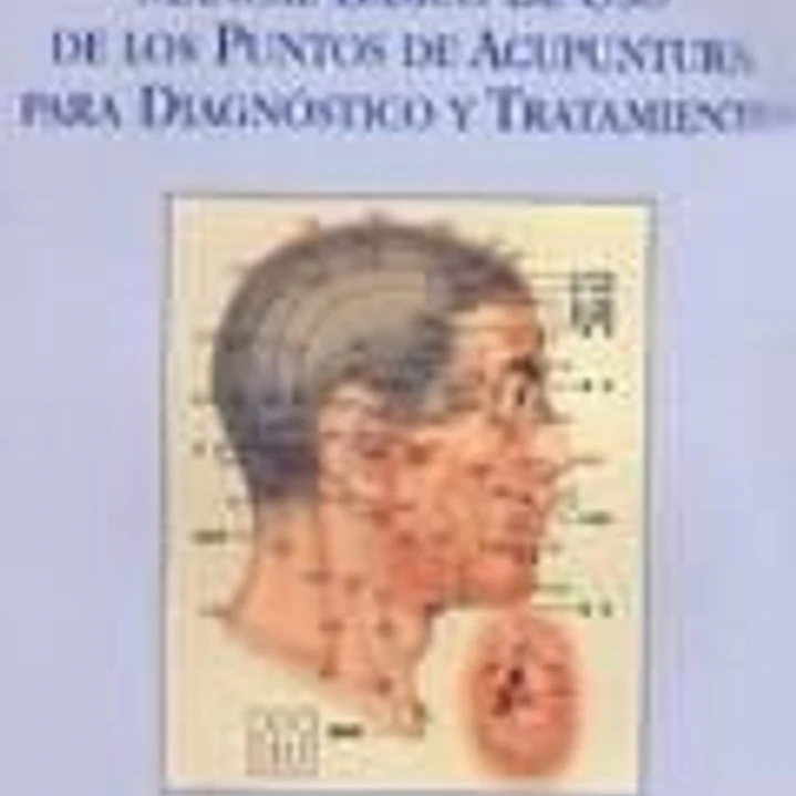Manual básico de uso de los puntos de acupuntura para diagnóstico y tratamiento 1