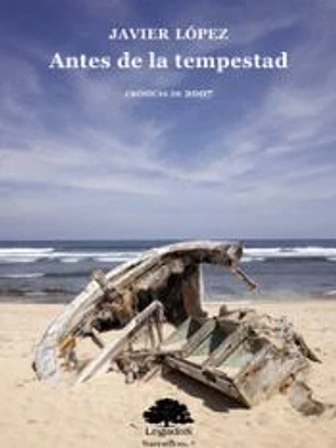 Antes de la tempestad: Crónicas de 2007