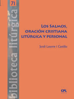 SALMOS ORACION CRISTIANA LITURGICA Y PERSONAL,LOS