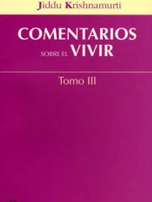 COMENTARIOS DEL VIVIR. III