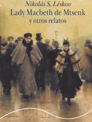 Lady Macbeth de Mtsenk y otros relatos