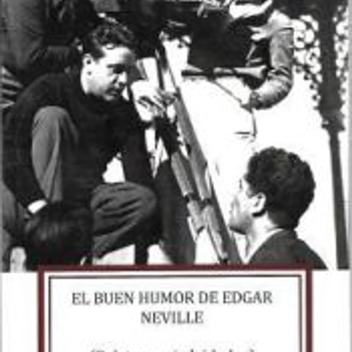 EL BUEN HUMOR DE EDGAR NEVILLE ( RELATOS CASI OLVIDADOS) 1