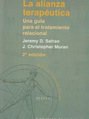 La alianza terpéutica: una guía para el tratamiento relacional